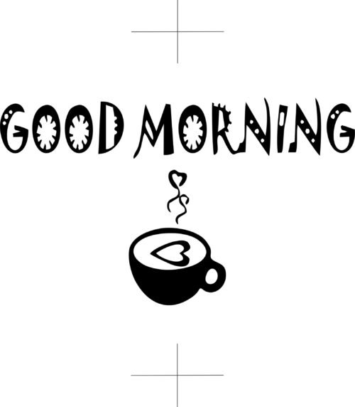 Good Morning